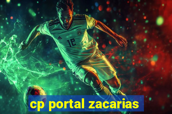 cp portal zacarias